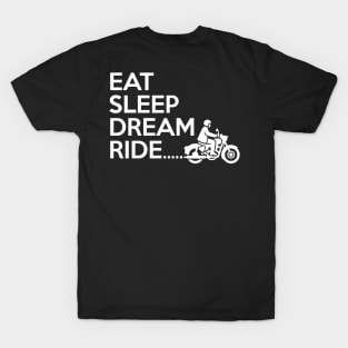Eat Sleep Dream Ride Back print T-Shirt